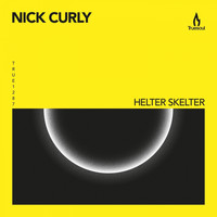 Nick Curly - Helter Skelter