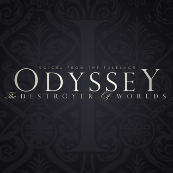 Voices from the Fuselage - Odyssey: The Destroyer of Worlds (Explicit)