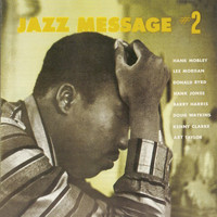 Hank Mobley - Jazz Message No. 2 (Remastered)