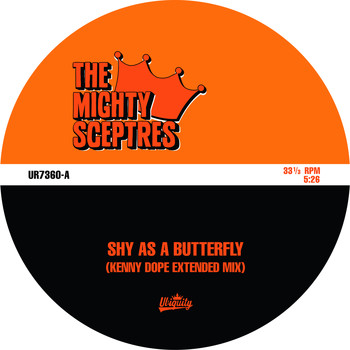 The Mighty Sceptres, Kenny Dope & Spark Arrester - Shy as a Butterfly B/W Nothing Seems to Work Right