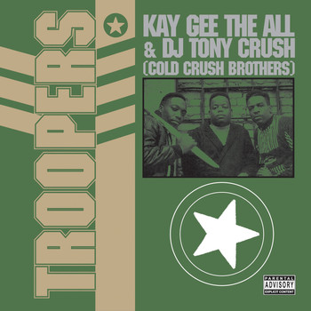 Cold Crush Brothers - Troopers (Explicit)