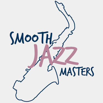 The Jazz Masters|Background Music - Smooth Jazz Masters