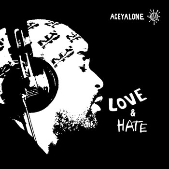 Aceyalone - Love & Hate (Explicit)