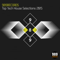 Max Porcelli - 989Records Top Tech House Selections 2015