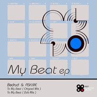 Bedrud & Ask:Me - My Beat EP