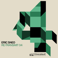 Eric Sneo - Re-Transmit 04