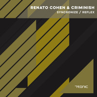 Renato Cohen & Criminish - Syncronize / Reflex