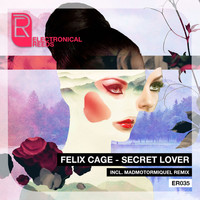 Felix Cage - Secret Lover