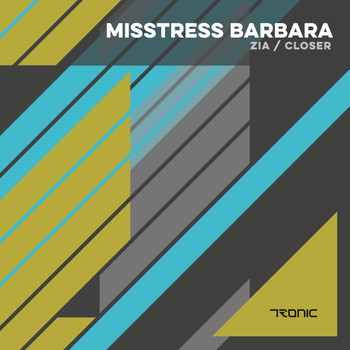 Misstress Barbara - Zia / Closer