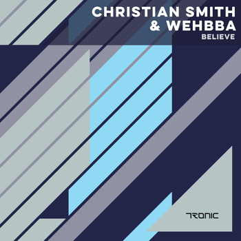 Christian Smith & Wehbba - Believe