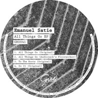 Emanuel Satie - All Things Go EP