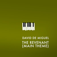 David de Miguel - The Revenant (Main Theme)