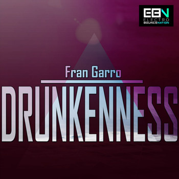 Fran Garro - Drunkenness
