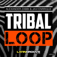 Alexander Zabbi & Javi Enrrique - Tribal Loop