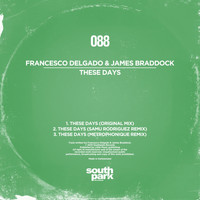 Francesco Delgado, James Braddock - These Days