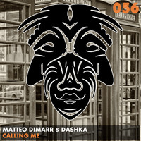 Matteo DiMarr & Dashka - Calling Me
