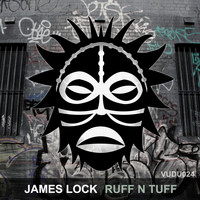 James Lock - Ruff N Tuff