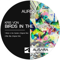 Kris Von - Birds In The Garden