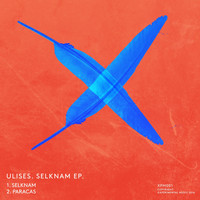 Ulises - Selknam EP