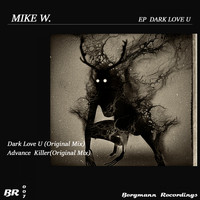 Mike W. - EP Dark Love U