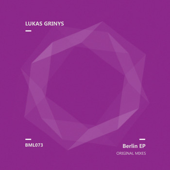 Lukas Grinys - Berlin EP