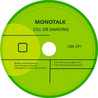 Monotalk - Cill Or Dancing