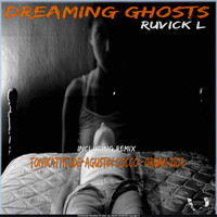 Ruvick L - Dreaming Ghosts