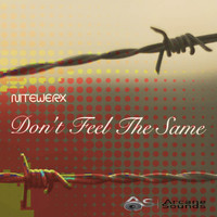 Nitewerx - Don't Feel The Same