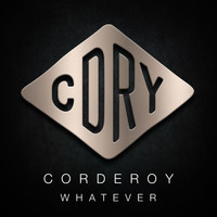 Corderoy - Whatever