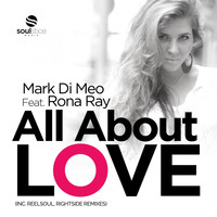 Mark Di Meo Ft. Rona Ray - All About Love