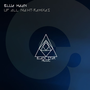 Blue Moon - Up All Night: Remixes