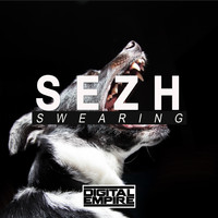 SEZH - Swearing (Explicit)