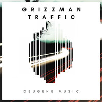 Grizzman - Traffic