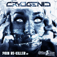 CRYOGENiC - Pain Re-Killer EP