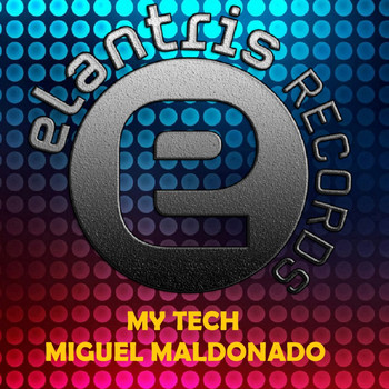 Miguel Maldonado - MY TECH