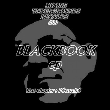 William Moore - Blackbook EP: First Chapter: L'écorché