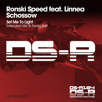 Ronski Speed feat. Linnea Schossow - Set Me To Light