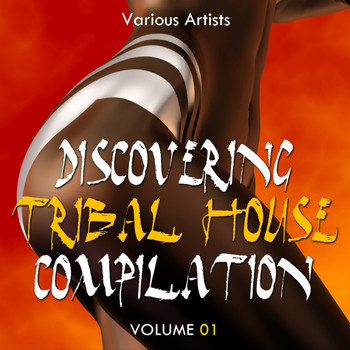 Various Artists - Discovering Tribal House Compilation, Vol. 1