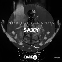 NoahStradamus - SAXY