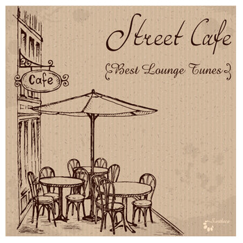 Various Artists - Street Cafe Best Lounge Tunes