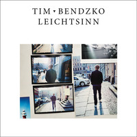 Tim Bendzko - Leichtsinn