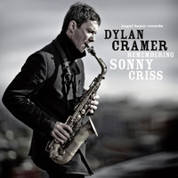 Dylan Cramer - Remembering Sonny Criss