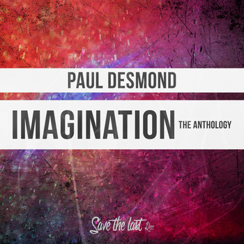 Paul Desmond - Imagination (The Anthology)