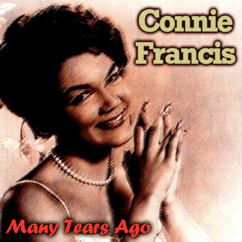 Connie Francis - Many Tears Ago