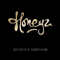 Honeyz - Definitely Something
