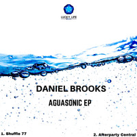 Daniel Brooks - Aguasonic EP