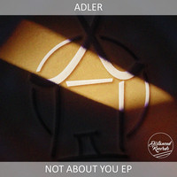 Adler - Not About You