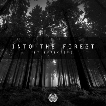 EffectivE - Into The Forest