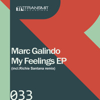 Marc Galindo - My Feelings EP