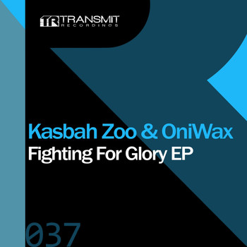 Kasbah Zoo & OniWax - Fighting For Glory EP